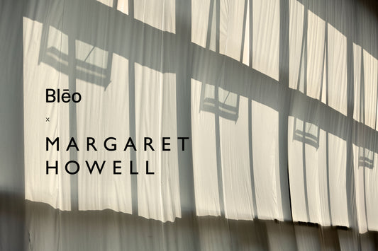 Blēo x Margaret Howell Launch 14th of November